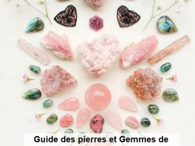 Guide des pierres et Gemmes de soin: les minéraux et leurs bienfaits.